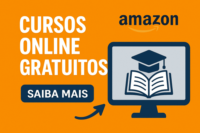 Cursos Online Gratuitos da Amazon: Aprenda com uma das maiores empresas do mundo!