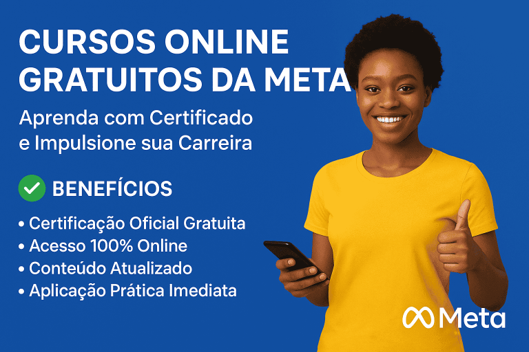 Cursos Online Gratuitos da Meta: Aprenda com Certificado e Impulsione sua Carreira!