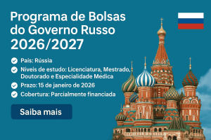Bolsas de Estudo do Governo Russo Parcialmente financiada 2026/2027!