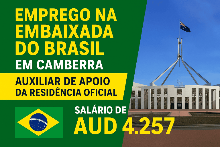 Vaga na Embaixada do Brasil em Camberra: Trabalhe na Austrália com Salário de AUD 4.257