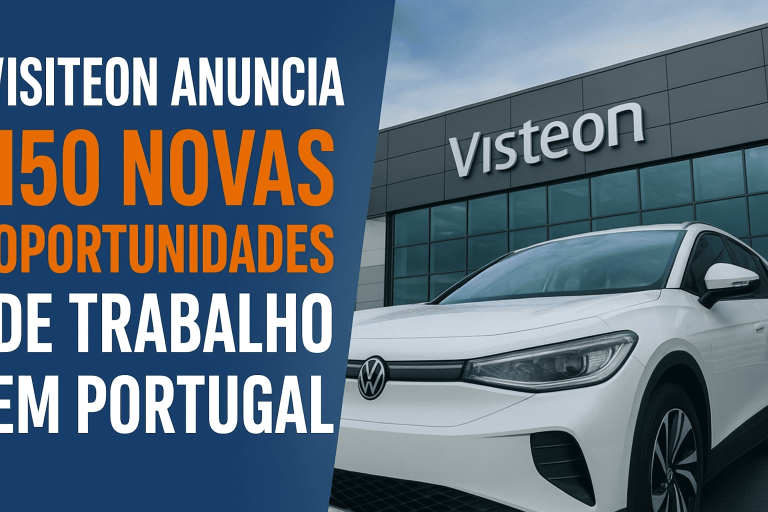 Visteon Anuncia Grande Expansão em Portugal: 150 Novas Oportunidades de Trabalho!