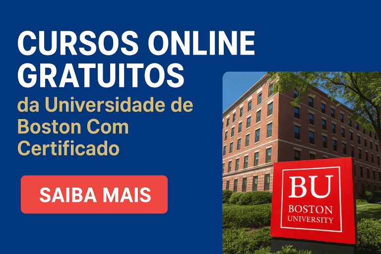 Cursos Online Gratuitos da Universidade de Boston com Certificado!