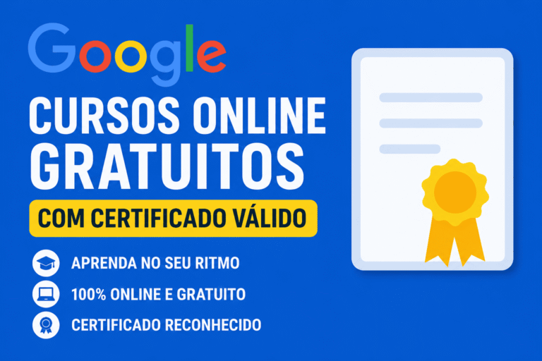 Cursos Online Gratuitos do Google com Certificado Válido!