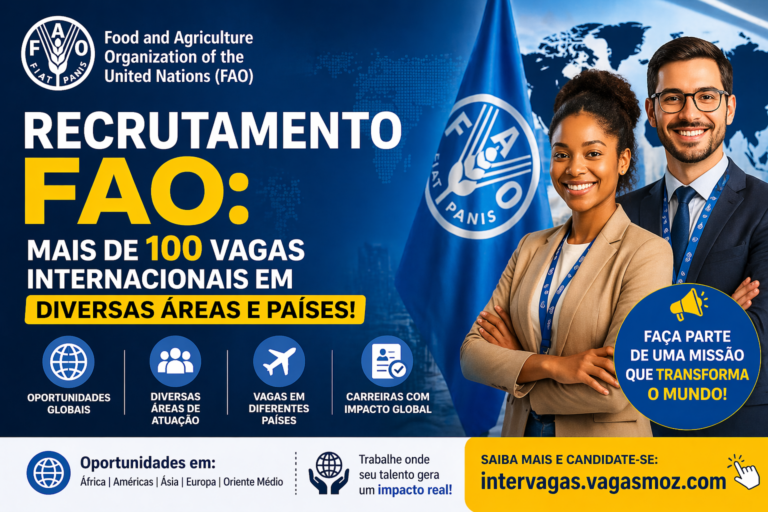 Recrutamento FAO: Mais de 100 Vagas Internacionais em Diversas Áreas e Países!