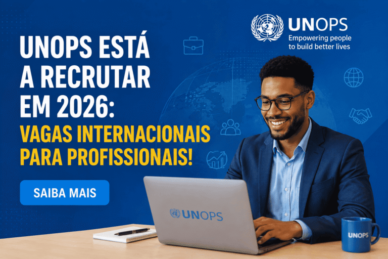 UNOPS está a Recrutar em 2026: Vagas Internacionais para Profissionais!